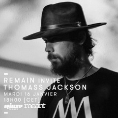 Rinse FM Podcast - Remain invite Thomass Jackson - January 2018
