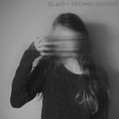 Claio @ Techno Session. [FREE DOWNLOAD]