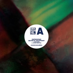 DKMNTL053 // Matrixxman - Sector III: Polyphony