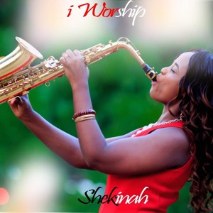 I Worship Shekinah