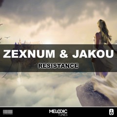 Zexnum & Jakou - Resistance (Original Mix)(FREE DOWNLOAD)