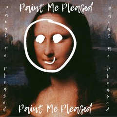 Paint Me Pleased (feat. Ahmee)