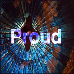 Proud
