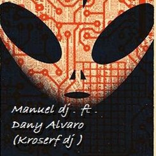 Slow con Estilo Vol.2 Dany Alvaro (Kroserf DJ) Feat.Manuel DJ