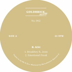 PREMIERE : R.Kitt - Breakboy Ft.Jenn [GoldBrick Records]