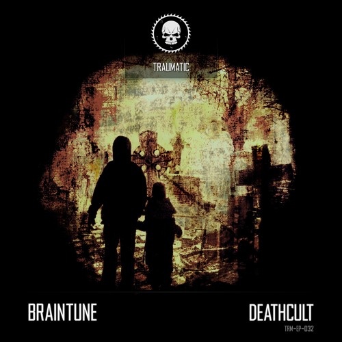 TRM-EP-032 Braintune - God Is Evil