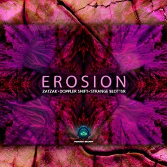 Doppler Shift , Strange Blotter , Zatzak - Erosion [FREE DOWNLOAD]