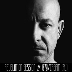Revelation session # 070/Cream (PL)