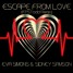 Escape From Love (FPSTodd Remix)