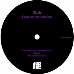 Masis - Unearthed Dub (Frenk Dublin Remix)