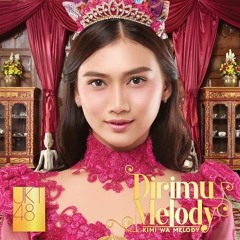 JKT48 - Dirimu Melody (Kimi Wa Melody)