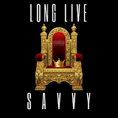 Eastside Savvy - Long Live Savvy