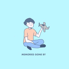 memories gone by