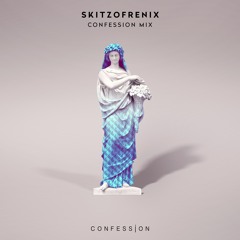 Skitzofrenix - Confessions Mix #15
