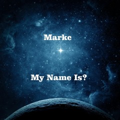 My Name Is? (Original Mix)