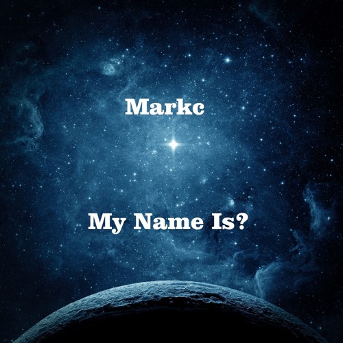 My Name Is? (Original Mix)
