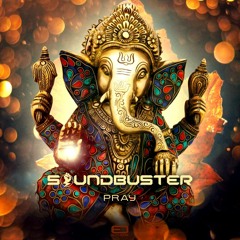 Soundbuster - Pray <<FREE DOWNLOAD>>