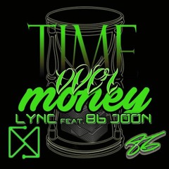 Time over Money Feat. 86 Joon