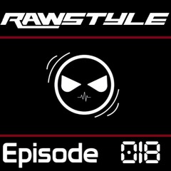 Rawstyle Mix - Episode 18 - Mixed By Prevail