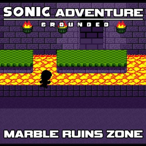 [Sonic Adventure: Grounded] 006 - Marble Ruins Zone