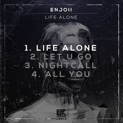 enjoii - life alone (OUT NOW)