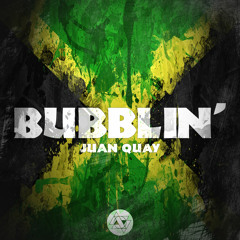 Juan Quay - Bubblin' [FREE DOWNLOAD]