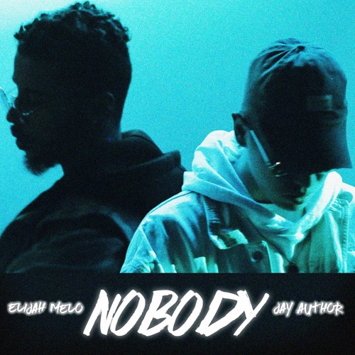 Nobody w/ Jay Author (Official Music Video Link in Bio)