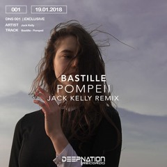 Bastille - Pompeii (Jack Kelly Remix) [DNS001]