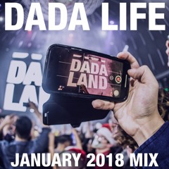 Dada Land - January 2018 Mix