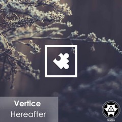Vertice - hereafter