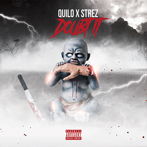 Doubt It (Ft. Strez)