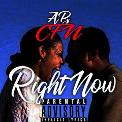 ABcfn - Right Now (Produced by Cam'Ron)