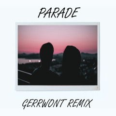 VINAI - Parade (Gerrwont Remix)
