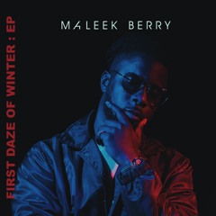 Maleek Berry - Pulling Me Back