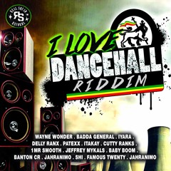 I LOVE DANCEHALL RIDDIM PROMO MIX ((2018))