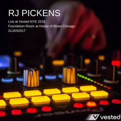 RJ Pickens - Live At Vested NYE 2018 - Foundation Room CHI 31Dec2017 - Final