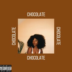Chocolate.