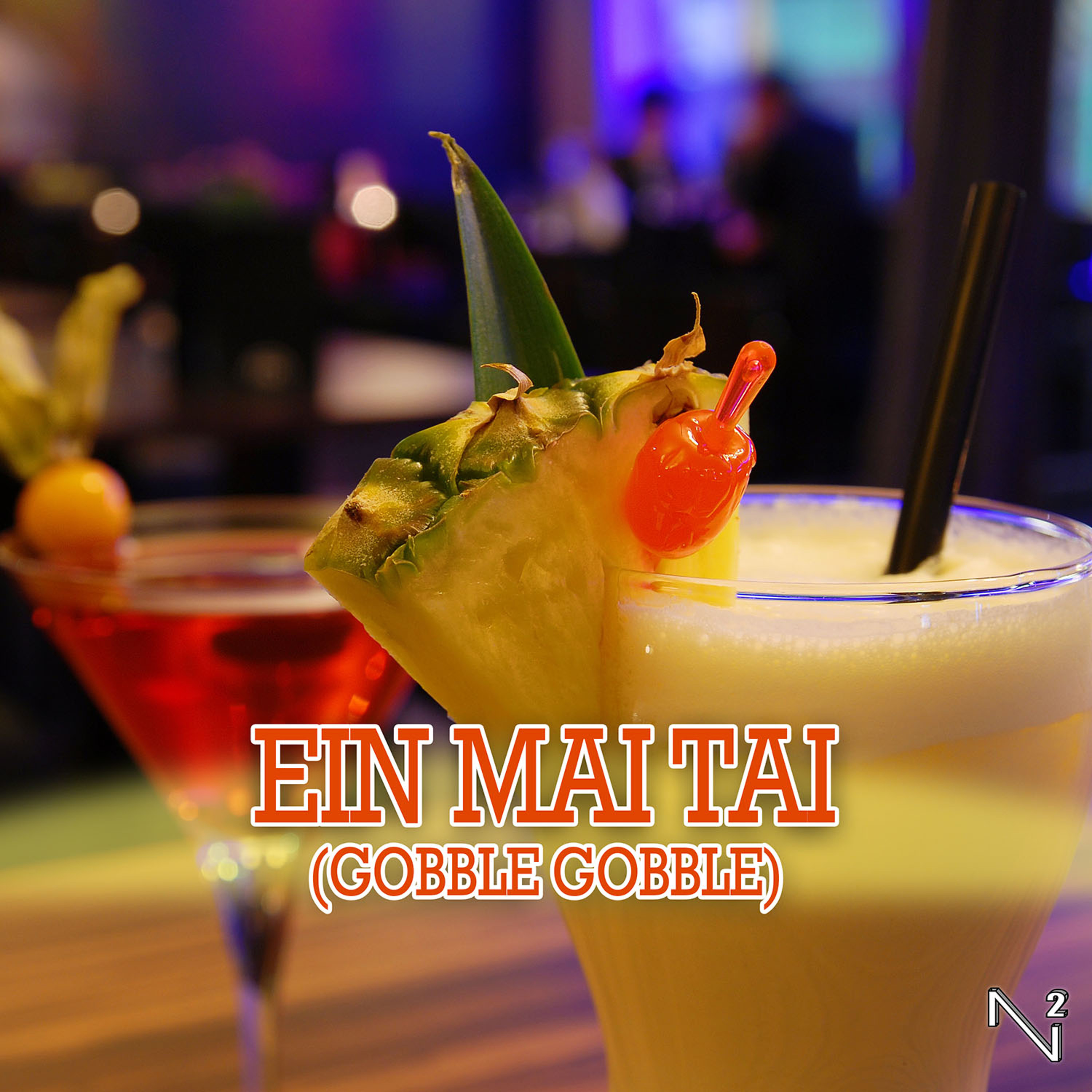 Ein Mai Tai (Gobble Gobble)