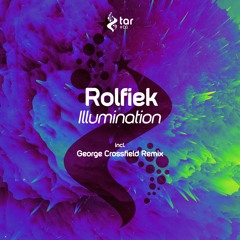 [OUT NOW!] Rolfiek - Illumination (Original Mix) [TAR#138]