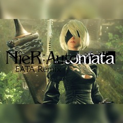 NieR Automata OST - Peaceful Sleep (EATA Remix)