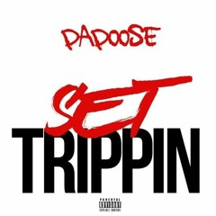 Papoose - Set Trippin (Remix) (DigitalDripped.com)