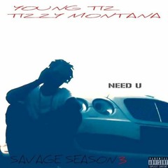 YOUNG TIZ BALL RIGHT BACK SAVAGE SEASON 3