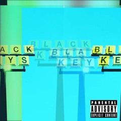 Black Keys (ft. DJ Rod)