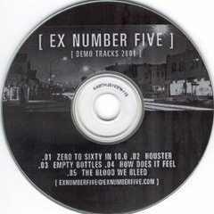 Ex Number Five - How Does It Feel