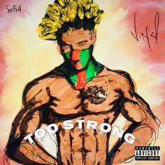 Too Strong (prod.TreeTime)