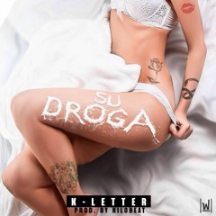 K-Letter - Su Droga