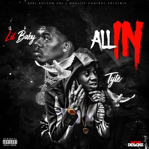 Tyte - All In ft. Lil Baby