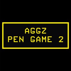 Aggz - Pen Game 2