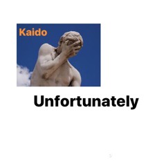 UNFORTUNATELY