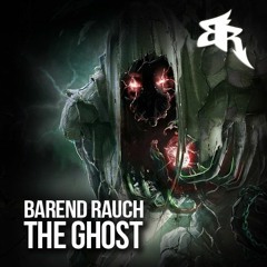 Barend Rauch - The Ghost